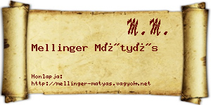 Mellinger Mátyás névjegykártya